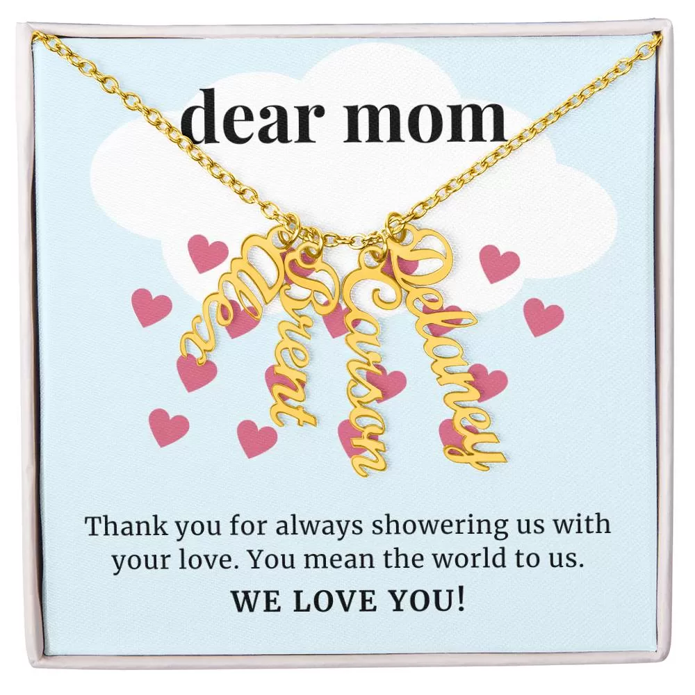 Showering Us With Your Love, To Mom Gift Custom Multi Children Name Necklace